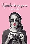 Highlander tenías que ser by Laura Nuño