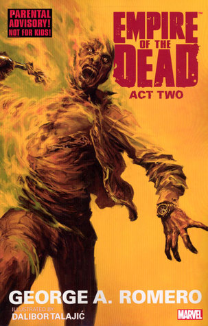 George A. Romero's Empire of the Dead: Act Two