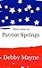 Welcome to Patriot Springs (boxed set)