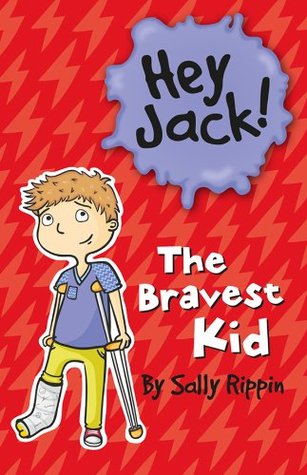 The Bravest Kid (Hey Jack! #15)