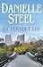 Et Perfekt liv by Danielle Steel
