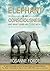 The Elephant In My Consciousness And What Love Has To Do With It: No more uncontrollable emotions, fearful thinking & addictive behaviours. 5 Simple Transformational Steps to LIVE LOVE in peace & joy