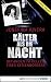 Kälter als die Nacht: Gefangen im Keller eines Serienmörders
