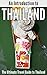 An Introduction to Thailand: The Ultimate Travel Guide to Thailand