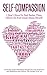 Self-Compassion - I Don’t H...
