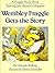 Wembley Fraggle Gets the Story by Deborah Perlberg