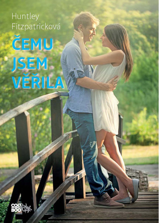 Čemu jsem věřila
