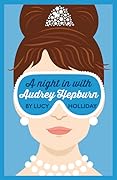 A Night in With Audrey Hepburn