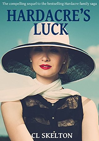 Hardacre's Luck (Hardacre Family Saga Book 2)