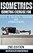 Isometrics: Isometric Exerc...