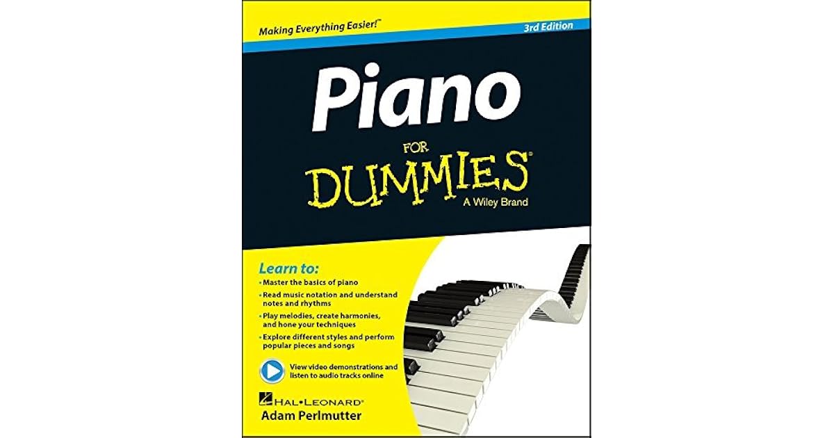 Piano For Dummies, Book + Online Video & Audio Instruction by Adam