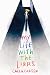 My Life with the Liars by Caela Carter