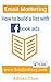 Email Marketing: How To Bui...