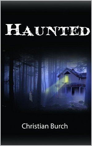 Haunted (Kindle Edition)