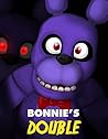 Bonnie's Double: FNAF Book