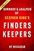 Summary of Finders Keepers: by Stephen King | Includes Analysis