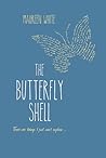 The Butterfly Shell by Maureen White