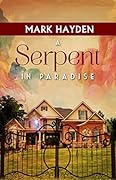 A Serpent in Paradise