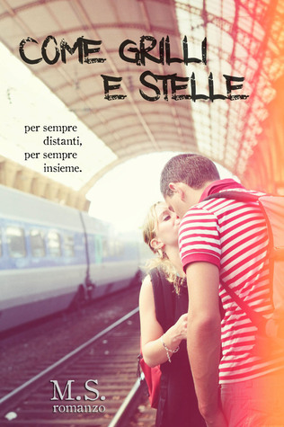 Come grilli e stelle (Kindle Edition)