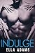 Indulge #3