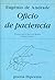 Oficio de Paciencia