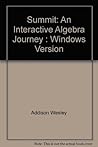 Summit: An Interactive Algebra Journey : Windows Version
