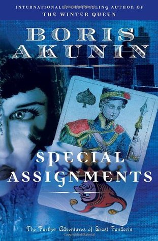 Special Assignments (Erast Fandorin Mysteries, #5)