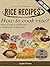-->> RICE RECIPES - How to ...