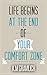 Life Begins At The End Of Your Comfort Zone: How to be Successful, Positive and get over Rejection: Become a Leader and Think Positve (How to Create Your Personal Mission Statement)