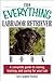 The Everything Labrador Retriever Book: A Complete Guide to Raising, Training, and Caring for Your Lab (Everything® Series)