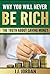 Why you will never be rich: The truth about saving money (everybody can get rich - you just have to know how) (getting rich is easy) (beginner guide)
