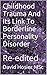 Childhood Trauma And Its Link To Borderline Personality Disorder: Re-edited