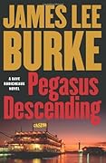 Pegasus Descending (Dave Robicheaux, #15)
