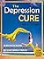 Depression Cure: The Most E...