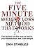 THE FIVE MINUTE WEIGHT LOSS METHOD THAT WORKS: The fastest no diet way to boost your metabolism and lose weight