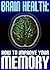 Brain Health: How To Improv...
