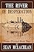 The River of Desperation (House Divided Book 2)