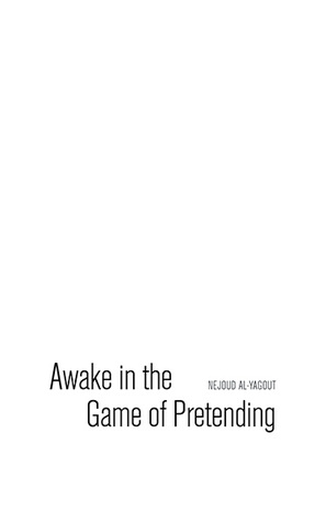Awake in the Game of Pretending