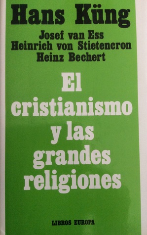 El cristianismo y las grandes religiones