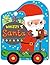 Whizzy Santa (Whizzy Wheels)