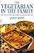 The Vegetarian in the Family by Janet Hunt
