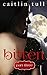 Bitten Part Three: A Paranormal Romance Serial (Bitten Series Book 3)