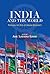 India and the World by Surendra Kumar