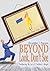 Beyond Look, Don't See by Christopher Magician
