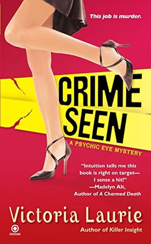 Crime Seen (Psychic Eye Mystery, #5)