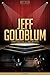 Jeff Goldblum Unauthorized & Uncensored (All Ages Deluxe Edition with Videos)