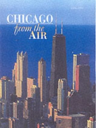 Chicago from the Air (Hardcover)