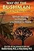 Way of the Bushman: Spiritual Teachings and Practices of the Kalahari Ju/'hoansi