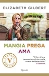 Mangia, prega, am...