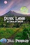Dusk Lane by Jill Penrod